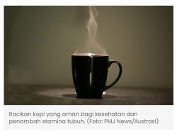 5 Racikan Kopi yang Aman untuk Penambah Stamina Pria