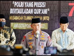 Anugerah MTQ Polri, Kapolri Berharap Terbentuknya SDM Unggul Berakhlaqulkarimah 