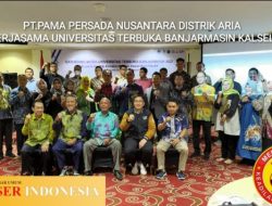 PT.PAMA Persada Nusantara Hadiri Gathering Mitra Kerja Universitas Terbuka di Banjarmasin Kalsel