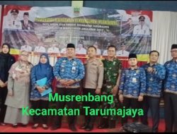 Tarumajaya Gelar Musrenbang Tingkat Kecamatan,Rencana Kerja Pembagunan Daerah (RKPD)2024