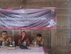 KPU Ngopi Bareng Media dan Sosialisasi Pemilu 2024