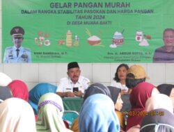 Gelar pangan Murah Dalam Rangka Stabilitas Pasokan Dan Harga Pangan Di Desa Muara Bakti Tahun 2024