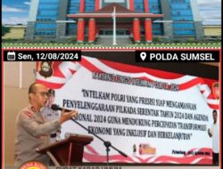 Kapolda Sumsel Menghadiri dan Membuka Kegiatan Rakernis Fungsi Intelkam Polda Sumsel T. A 2024