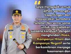 Pilkada Serentak 2024 Kapolda Sumsel Ajak Semua Pihak Hindari 3 Poin Berikut Ini !!!