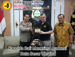 Kapolda Bali Menerima Audensi Duta Besar Ukraina