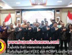 Kapolda Bali Menerima Audiensi Kunjungan dari IFLEC dan RCMP Liaison Officer
