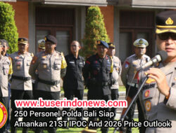 250 Personel Polda Bali Siap Amankan 21ST IPOC And 2026 Price Outlook