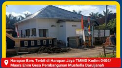 Harapan Baru Terbit di Harapan Jaya TMMD Kodim 0404/Muara Enim Gesa Pembangunan Musholla Daruljanah