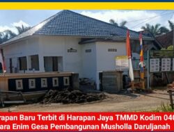 Harapan Baru Terbit di Harapan Jaya TMMD Kodim 0404/Muara Enim Gesa Pembangunan Musholla Daruljanah