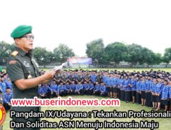 Pangdam IX/Udayana : Tekankan Profesionalisme dan Soliditas ASN Menuju Indonesia Maju