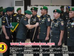 Pangdam IX/Udayana Pimpin Sertijab dan Tradisi Laporan Korps Pejabat Kodam IX/Udayana