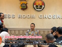 Respon cepat Polda Bali mengungkap Pelaku Penculikan WNA Ukraina. Terbitkan DPO dan Red Notice