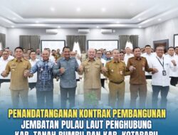 Bupati Tanah Bumbu Hadiri Teken Kontrak Pembagunan Jembatan Pulau Laut-Kotabaru.