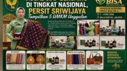 Siap Bersaing di Tingkat Nasional, Persit Sriwijaya Tampilkan 5 UMKM Unggulan