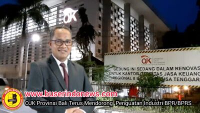 OJK PROVINSI BALI TERUS MENDORONG PENGUATAN INDUSTRI BPR/BPRS
