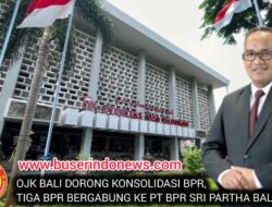 OJK BALI DORONG KONSOLIDASI BPR, TIGA BPR BERGABUNG KE PT BPR SRI PARTHA BALI