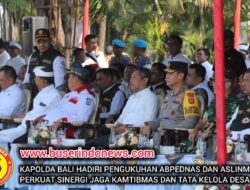 KAPOLDA BALI HADIRI PENGUKUHAN ABPEDNAS DAN ASLINMAS, PERKUAT SINERGI JAGA KAMTIBMAS DAN TATA KELOLA DESA