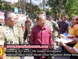 Semarak HUT ke-81 TNI, Kodam IX/Udayana Hadirkan Bazar Pasar Murah untuk Ringankan Beban Masyarakat