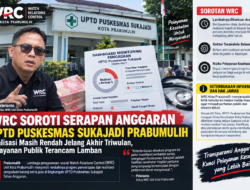 WRC Soroti Serapan Anggaran UPTD Puskesmas Sukajadi Prabumulih: Realisasi Masih Rendah Jelang Akhir Triwulan, Pelayanan Publik Terancam Lamban